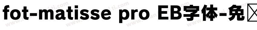 fot-matisse pro EB字体字体转换